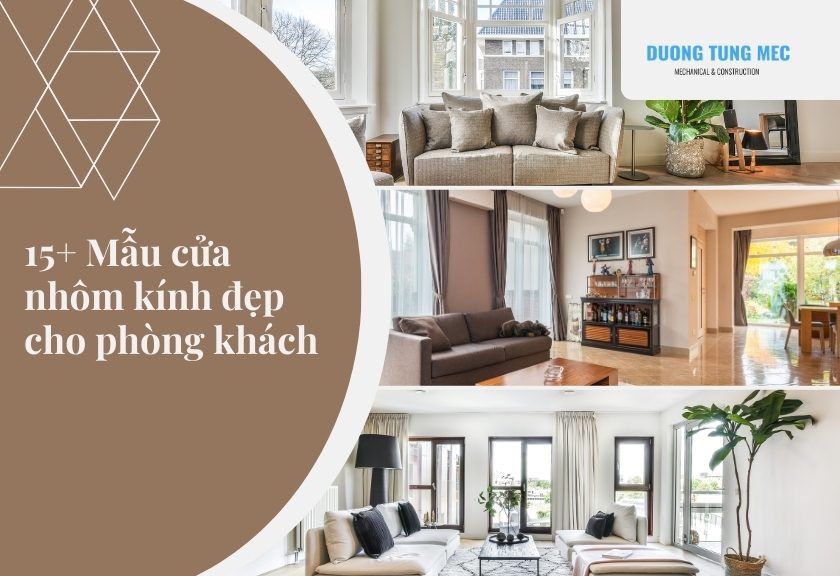 15+ Mẫu cửa nhôm kính đẹp cho phòng khách